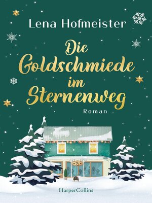 cover image of Die Goldschmiede im Sternenweg